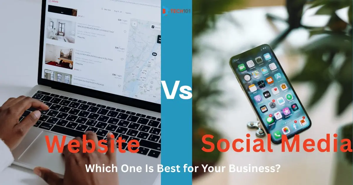 Website or Social Media: Which One Is Best for Your Business?